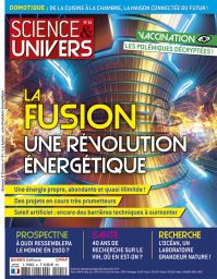La fusion, une révolution énergétique - Science et Univers 41 - Magazine de Diverti Editions