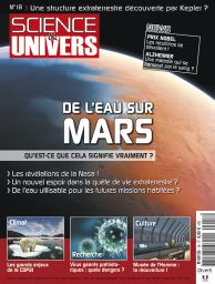 Science et Univers n°18 - De l'eau sur MARS