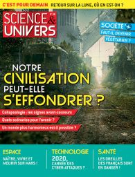 magazine Science et Univers n°36 - Notre civilisation peut-elle s'effondrer ?