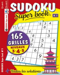 SUDOKU Super book 7 - 165 GRILLES - 81 cases à remplir avec les chiffres de 1 à 9 - Niveaux 3-4-5 - Magazine de Diverti Editions