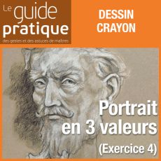 Exercice 4 : un portrait en 3 valeurs aux crayons, craies noires et blanches - Guide Pratique Numérique