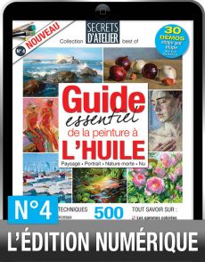 TÉLÉCHARGEMENT - Peinture à l'Huile - Secrets d'Atelier n°4