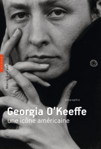 Georgia O'Keeffe, une icône américaine - Marie Garraut