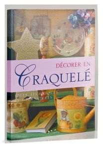 Décorer en craquelé