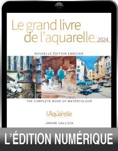 Version digitale : Le grand livre de l'Aquarelle 2024