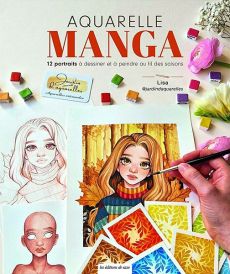 Aquarelle manga - 12 portraits à dessiner et à peindre 9782756539195 achat livre divertistore.com