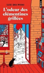 L'odeur des clémentines grillées - Do-woo Lee - 9791041421589