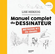 Manuel complet du dessinateur - Par Lise Herzog 9782317032899 achat livre divertistore