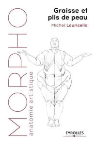 Morpho Graisse et plis de peau - Michel Lauricella - 9782212676600