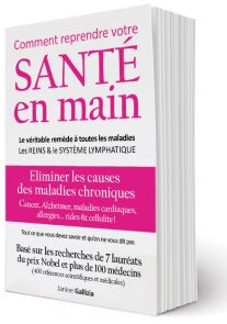 Comment reprendre votre SANTÉ en main - Livre écrit par Janine Gallizia Livre écrit par Janine Gallizia