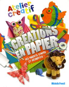 vente livre Atelier créatif pour les enfants - CRÉATIONS EN PAPIER 9782753209060