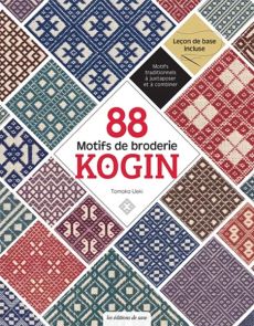 88 motifs de broderie Kogin - Tomoko Ueki - Les Éditions de Saxe