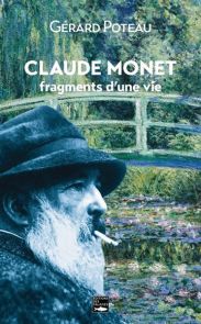 Livre Claude Monet, fragments d'une vie 9782848116686