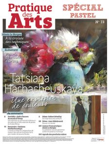 Cahier spécial PASTEL n°73 - Pratique des Arts