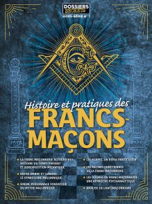 magazine dossiers secrets francs-maçons franc-maçonnerie hiram agapes ésotérisme antimaçonnisme