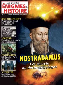 Les secrets de Nostradamus - Les Grandes Enigmes de l'Histoire n°13