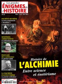 Entre science et ésotérisme, Les Grandes Enigmes de l'Histoire n°19 vous expose l'histoire de l'alchimie - Achat magazine sur Divertistore