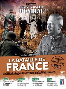 Magazine Histoire du Second Conflit Mondial n°48 - Mai Juin 1940 - fabrication française Diverti Editions