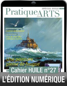 TÉLÉCHARGEMENT - Cahier spécial HUILE n°27 - Pratique des Arts