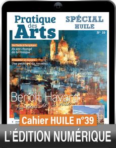 TÉLÉCHARGEMENT - Cahier spécial HUILE n°39 - Pratique des Arts