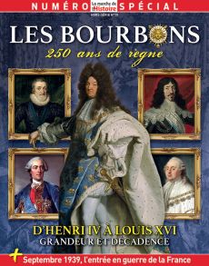 Livre Les Bourbons, 250 ans de règne - La Marche de l'Histoire hors-série n°19
