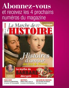L'abonnement aux 4 prochains numéros du magazine LA MARCHE DE L’HISTOIRE