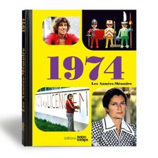 Les années mémoire - 1974