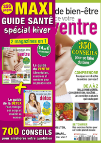 Maxi DOUBLE Guide santé spécial Hiver - Bien-être de votre ventre et Bien-être de la détox