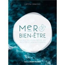 Couverture du livre Mer et bien-être de Sylvie Drevensek, illustrée d’un paysage marin apaisant, représentant la connexion entre océan, nature et bien-être intérieur.