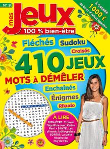 Mes Jeux Bien-Être 9 - 400 jeux - Mots fléchés, Sudoku, Rikudo, croisés, enchainés.... - Magazine de Diverti Editions