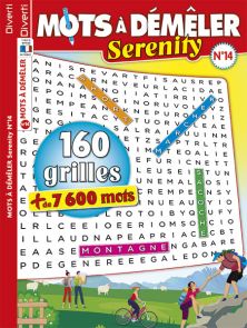 Mots à démêler Sérénity numéro 14 vous invite à découvrir les mots cachés parmi 160 grilles et 7600 mots