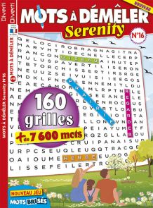 Le magazine de Mots à Démêler Sérénity n°16 vous propose ses 160 grilles et plus de 7600 mots à dénicher et en plus un nouveau jeu vous est proposé : Mots Brisés