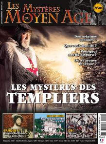 Les mystères du Moyen-Age - Les mystères des Templiers