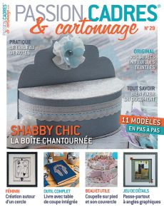 Magazine Passion Cadres et Cartonnage n°29