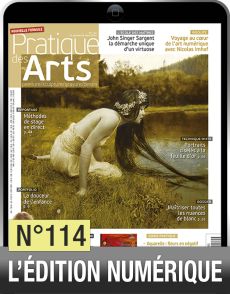 Profitez de la version numérique du magazine Pratique des Arts n°114