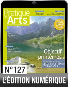 Profitez de la version numérique du magazine Pratique des Arts n°127 et économisez les frais de livraison