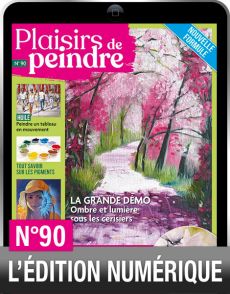 TÉLÉCHARGEMENT : Plaisirs de Peindre n°90 version numérique