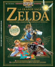 La grande saga ZELDA - Découvrez l'histoire complète d'Hyrule - Collection Pop Up Hors-série spécial n°6 - couverture