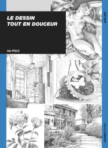 Le dessin tout en douceur - Ida Polo - Ulisseditions - Achat livre sur Divertistore