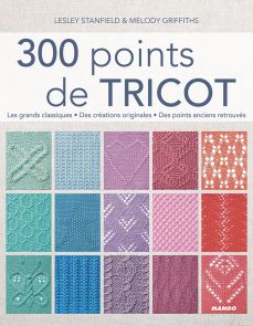 300 points de tricot - Leslie Stanfield - Mango - Achat livre sur Divertistore