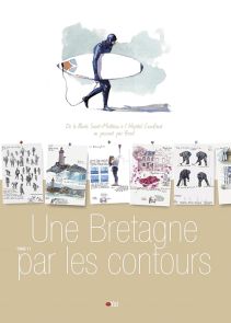 Une Bretagne par les contours - Tome 11 - Yann Lesacher - Editions du Dahouet - Achat livre sur Divertistore