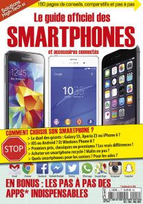 Solutions High Tech n°2 - Guide officiel des Smartphones
