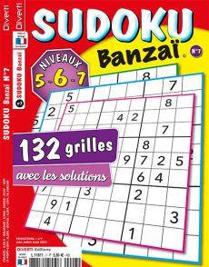 Le magazine Sudoku Banzai n°7 de Diverti Editions de niveaux 5-6-7 et ses 132 grilles pour des heures de concentration