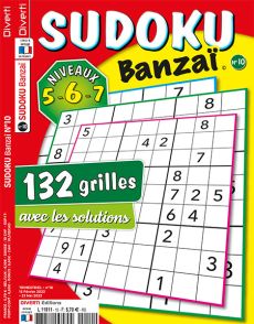 Le magazine Sudoku Banzai n°10 de Diverti Editions de niveaux 5-6-7 et ses 132 grilles pour des heures de réflexion