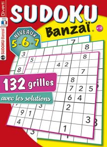 Sudoku Banzaï 12 - Avec 132 grilles et toutes les solutions Diverti Editions